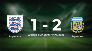 Angleterre 1-2 Argentine: Match Recap - World Cup Semi Final 2026