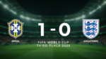 Brésil 1-0 Angleterre: Match Recap - Fifa World Cup Third Place 2026