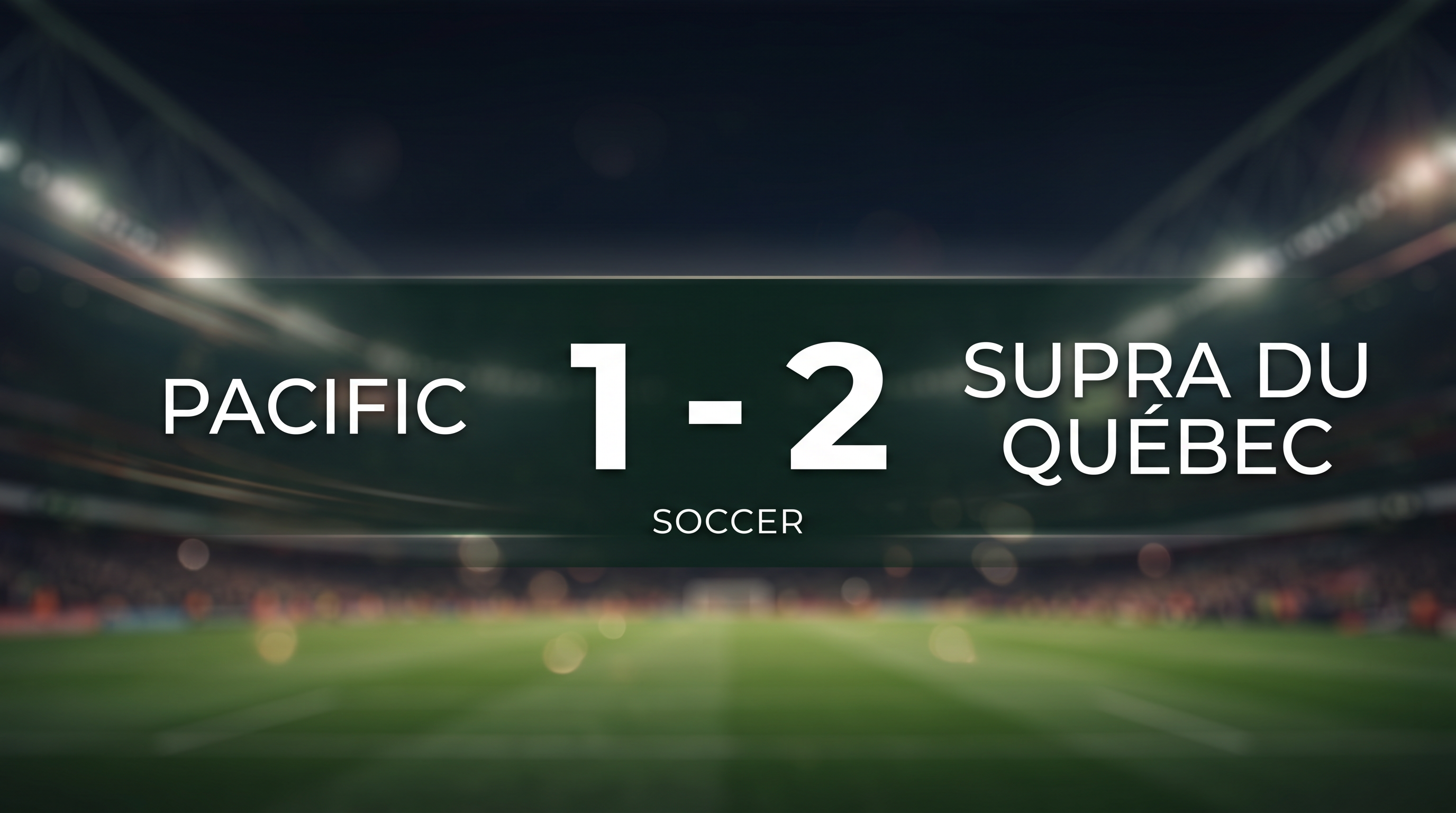 Pacific 1-2 Supra du Québec: Full Match Recap